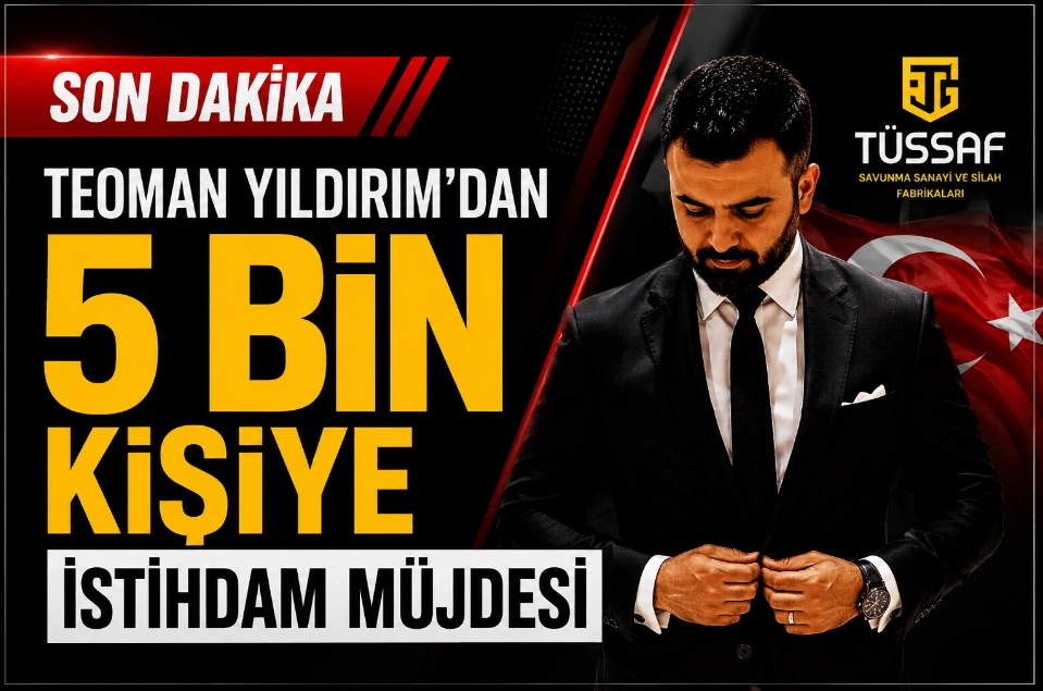 Teoman Yıldırım’dan 5 Bin Kişiye istihdam